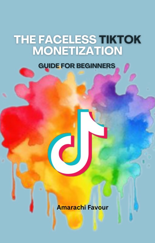 Buy Faceless Tiktok Monetization Guide (for beginners) by Amarachi ...