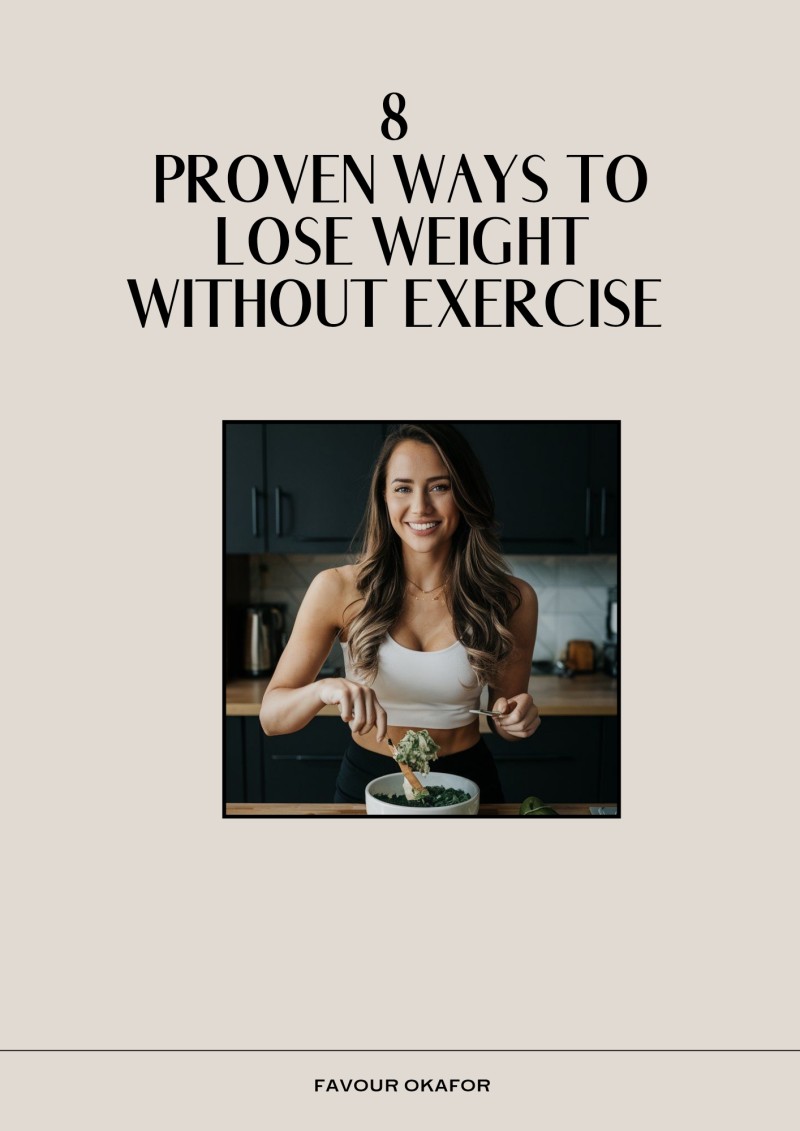 8 proven ways to lose weight without exercise