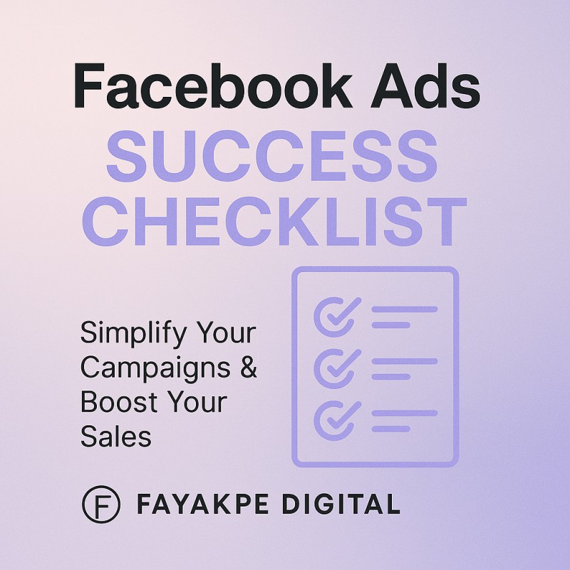 Facebook Ads Success Checklist & Campaign Planner