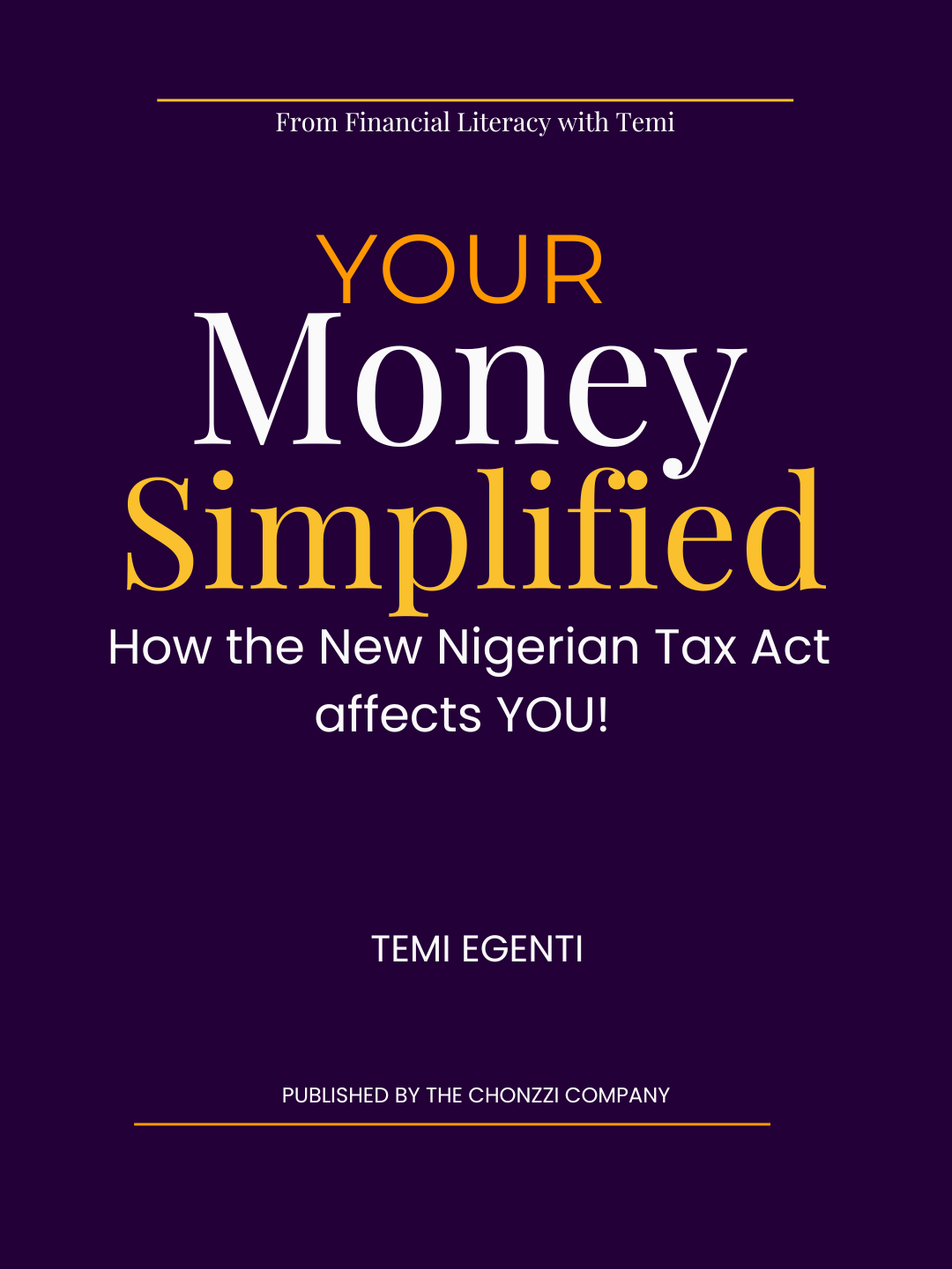 Your Money Simplified: How the New Nigerian Tax Act Affects YOU