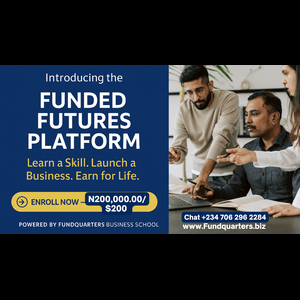 Fundquarters Business School Funded Futures Program – Learn a Skill. Launch a Business. Earn for Life.