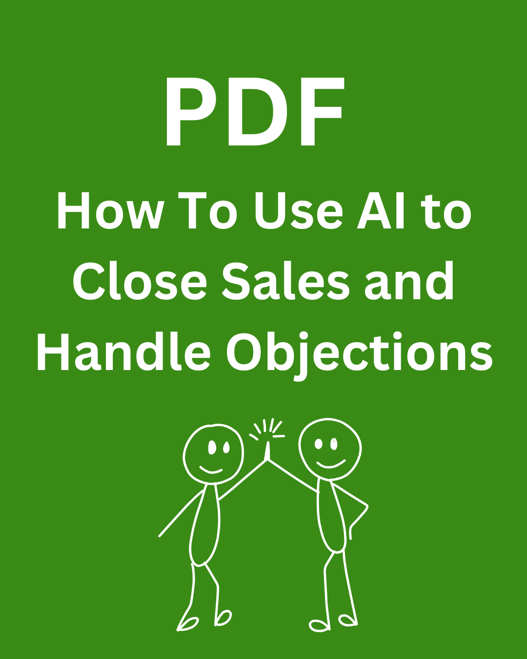 How To Use AI to Close Sales and Handle Objections SCRIPT