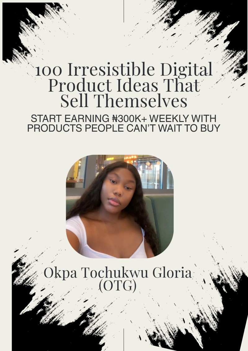 100 Irresistibly Digital Product Ideas That  Sells Themselves