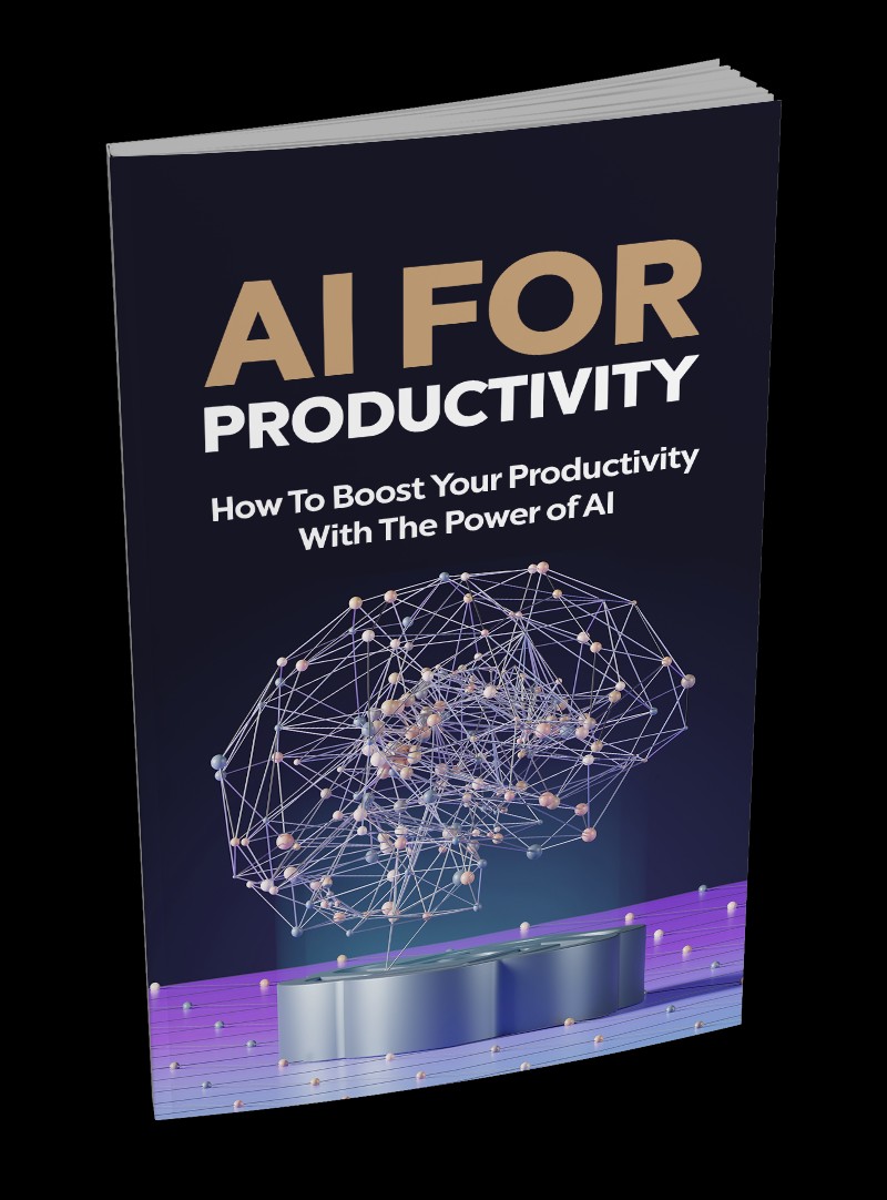 AI for Productivity: How To Boost Your Productivity With The Power of AI