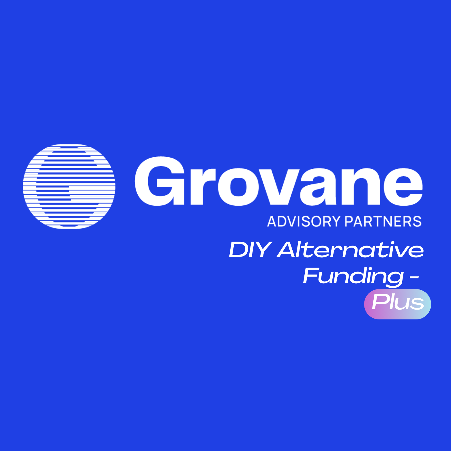 DIY Plus – Accelerator Funding