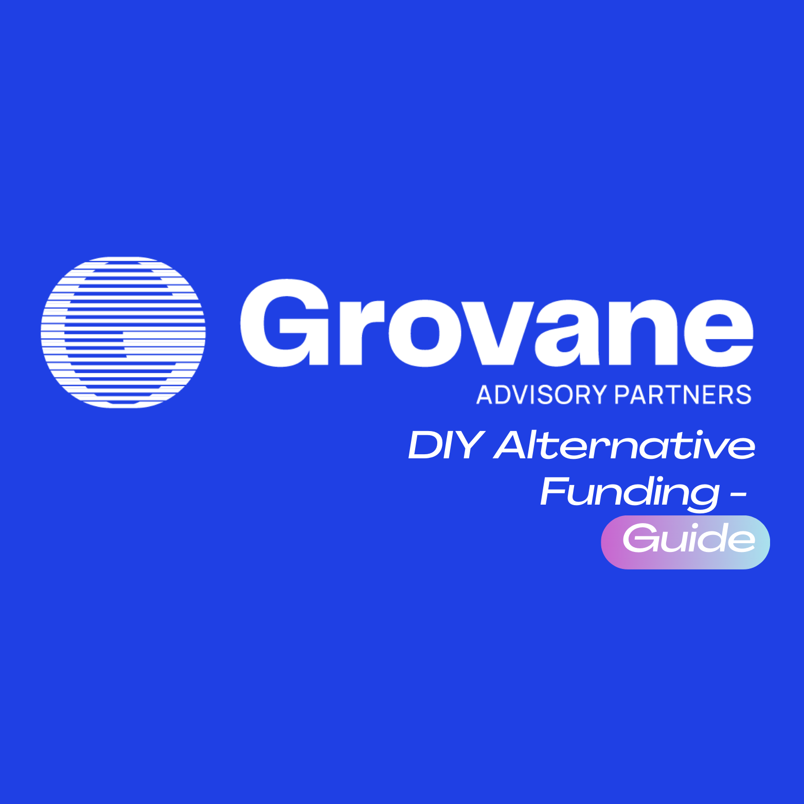 DIY Grant Funding Guide