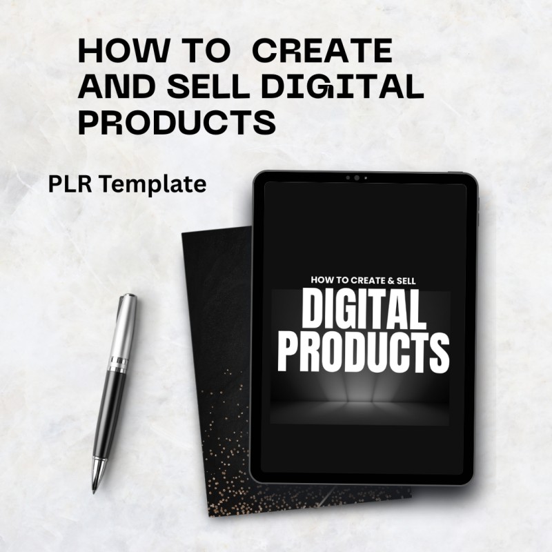 CREATE AND SELL DIGITAL PRODUCTS PLR TEMPLATE
