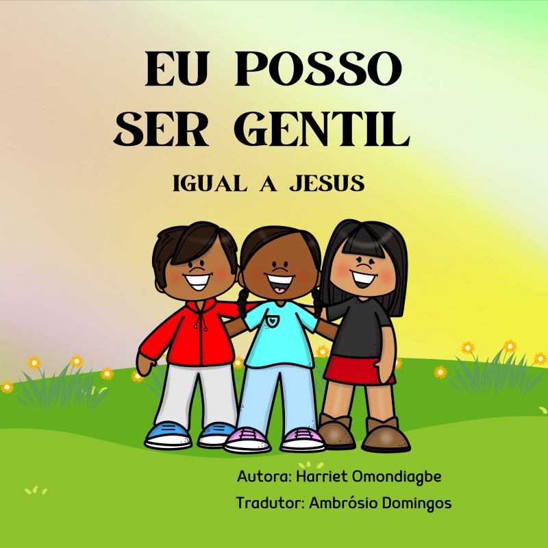 Eu posso ser gentil igual a Jesus