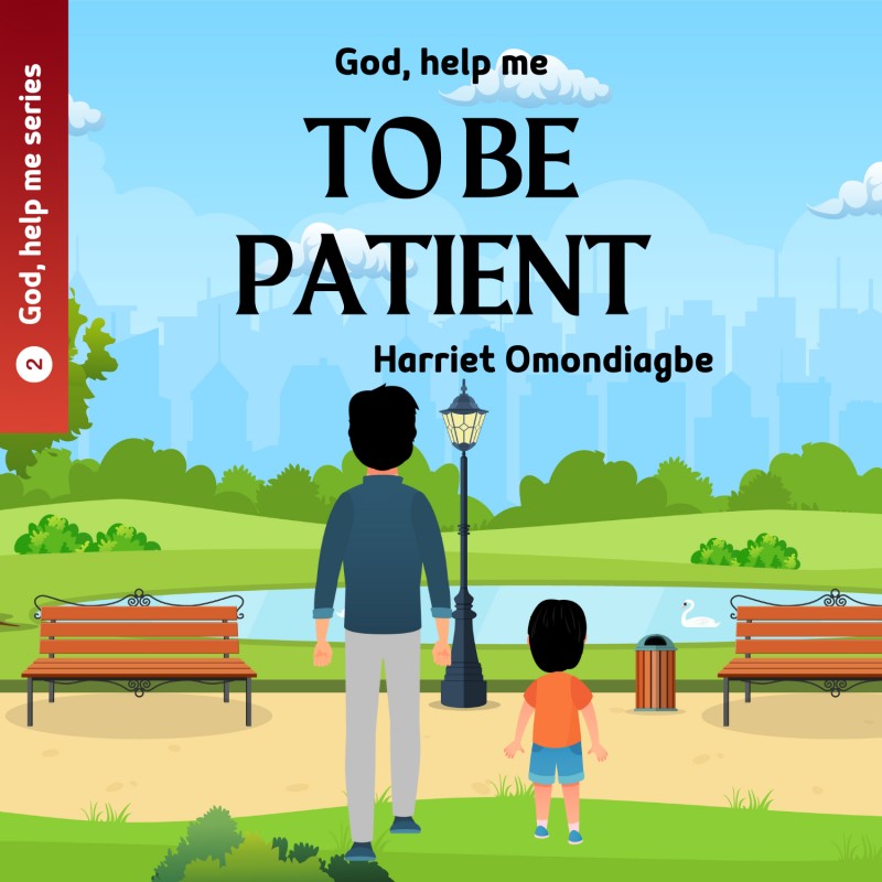 God help me to be patient