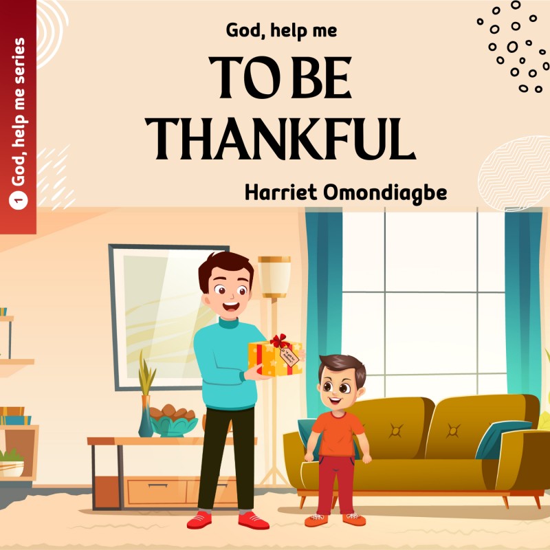 God help me to be thankful