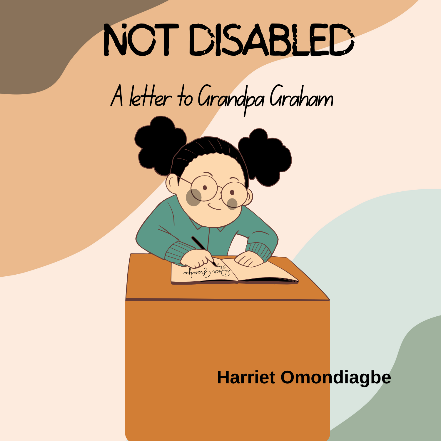 Not Disabled: A letter to Grandpa Graham