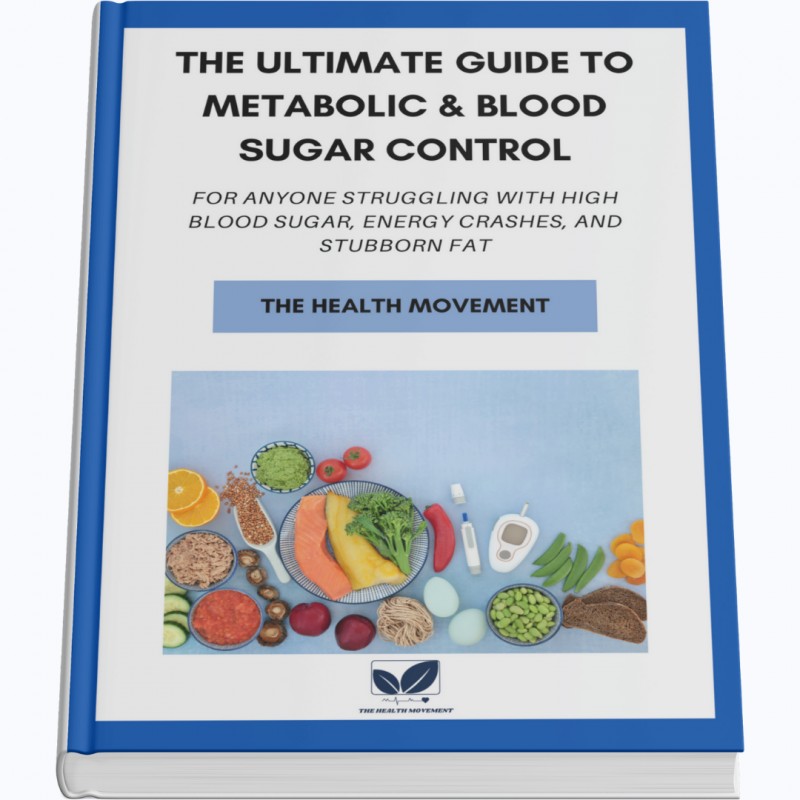 The Ultimate Guide To Metabolic and Blood Sugar Control