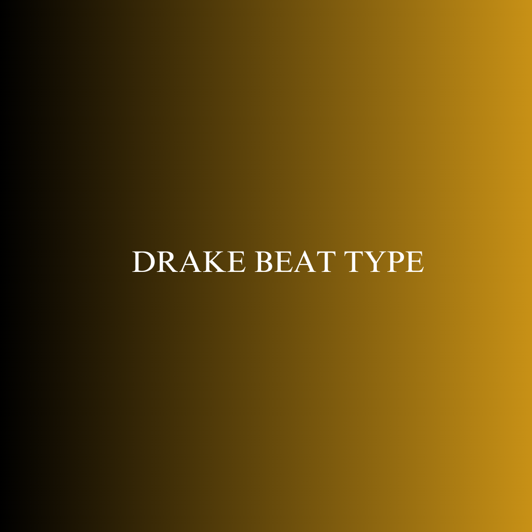 Drake Beat Type