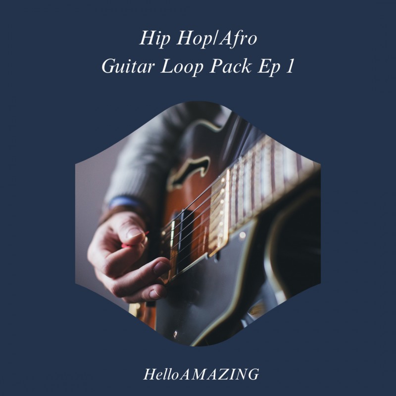 Hip Hop/Afro Guitar Loop Pack Ep 1