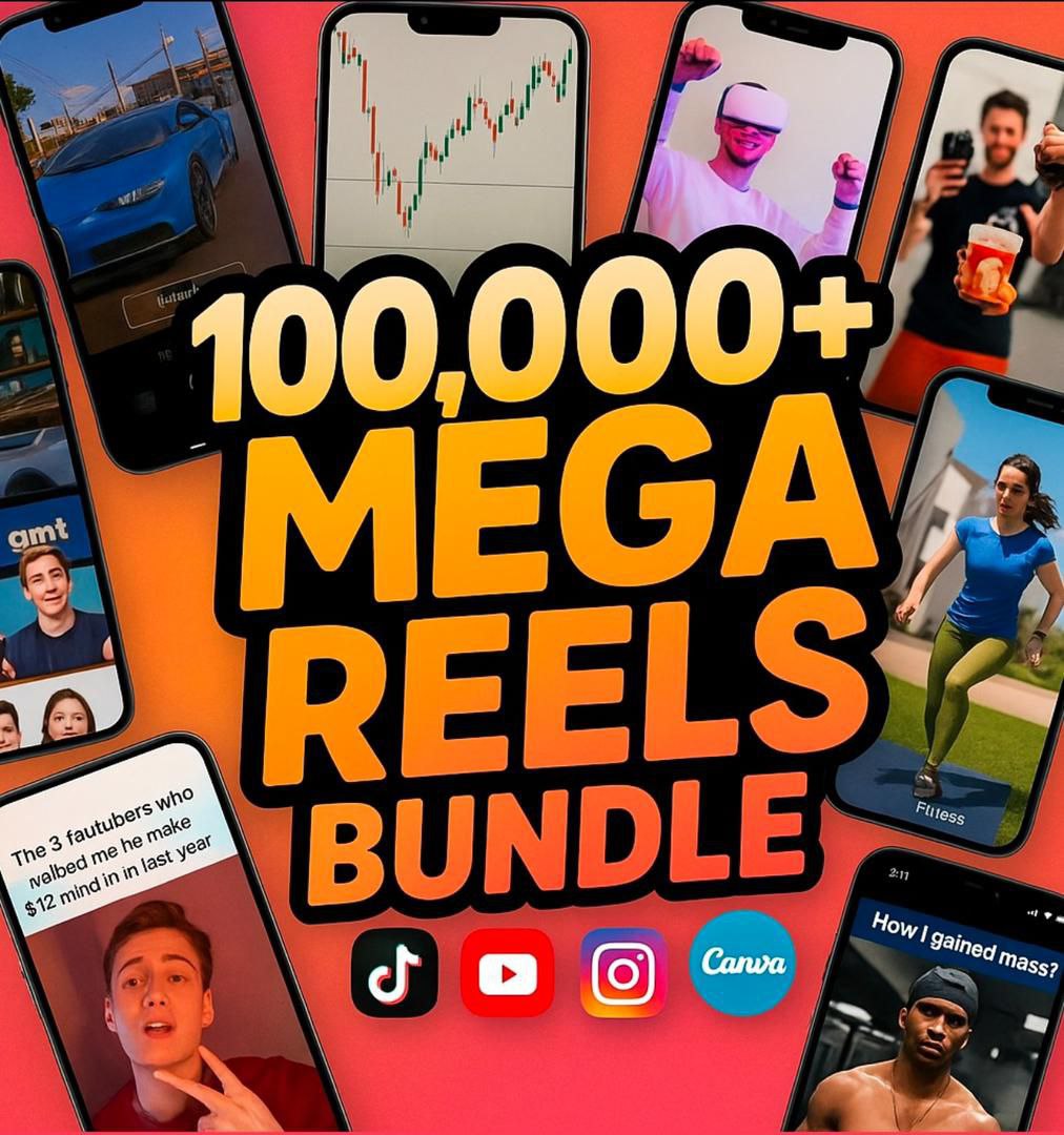 100,000+ Mega Reels Bundle