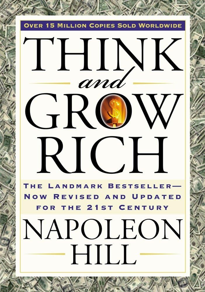Think and Grow Rich by Napoleon Hill (1st & 2nd edition)