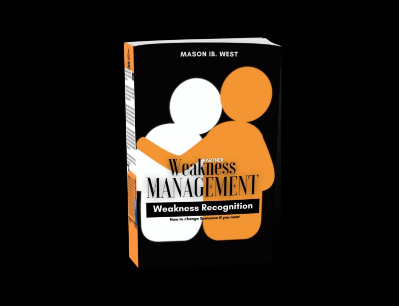 MANAGING PARTNER WEAKNESS - How to support change in a partner/friend