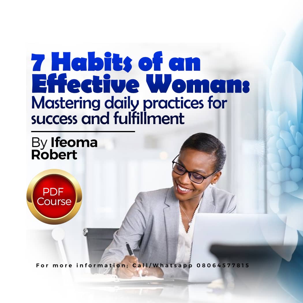 "7 Habits of An Effective Woman"