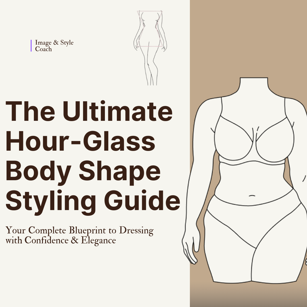 The Ultimate Hourglass body shape Styling Guide