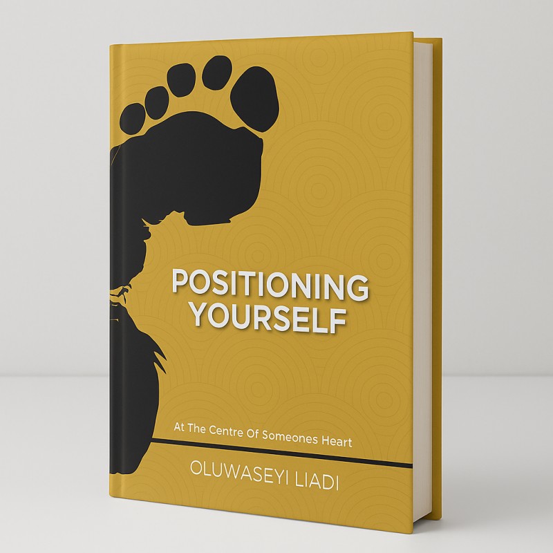 POSITIONING YOURSELF AT THE CENTRE OF SOMEONE'S HEART