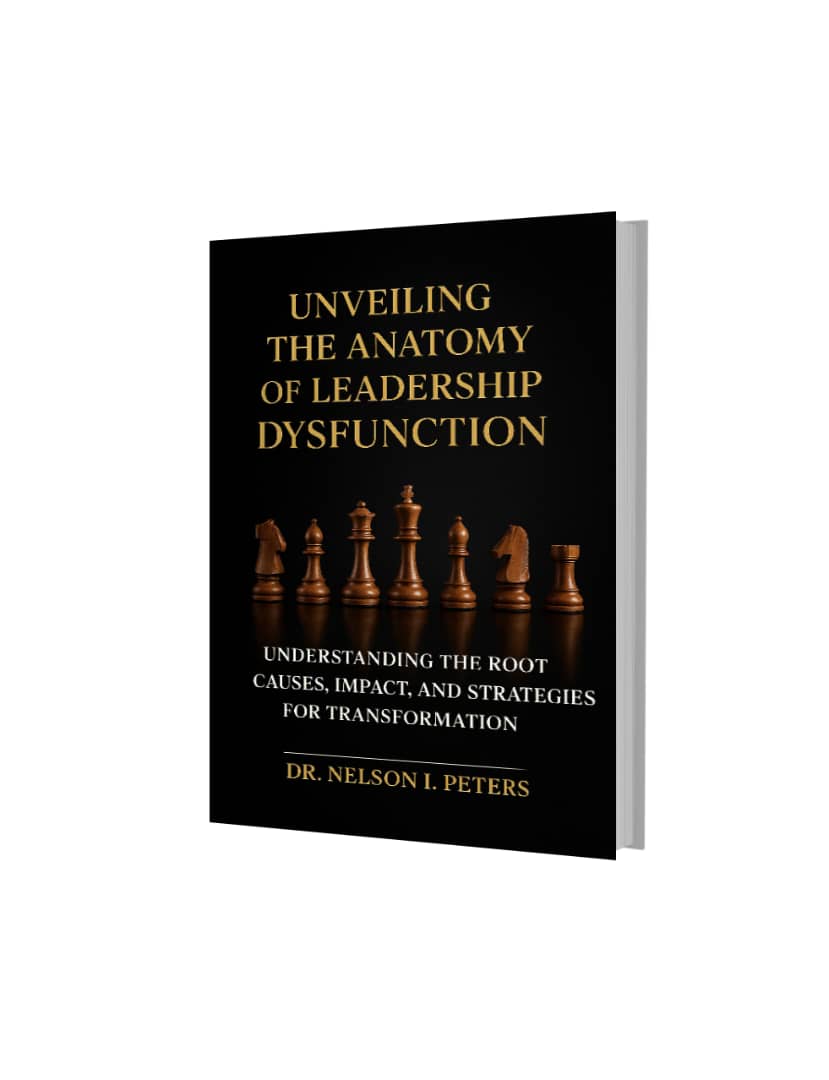 UNVEILING THE ANATOMY OF LEADERSHIP DYSFUNCTION