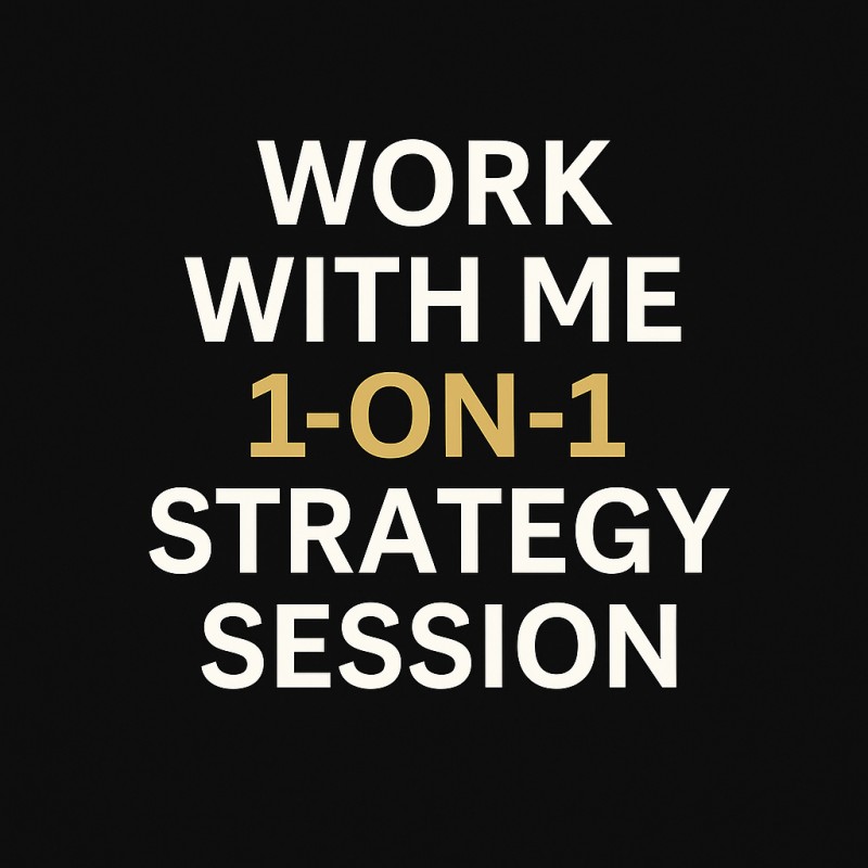 Work With Me 1-on-1 Strategy Session