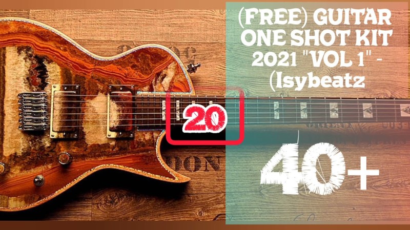 GUITAR ONE SHOT KIT 2021 "VOL 1" - (Isybetz)