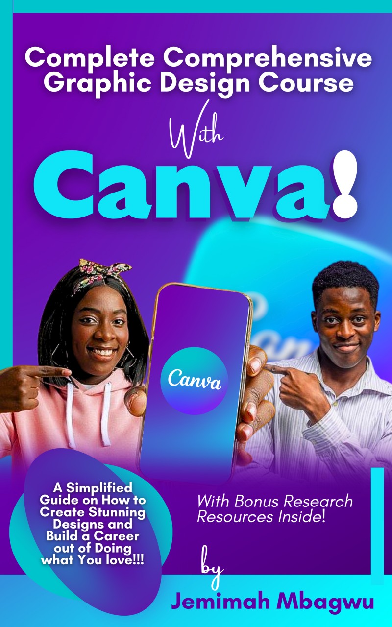 Complete Comprehensive Graphic Design Course with Canva!