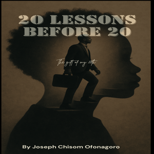 Second Edition - 20 Lessons Before Twenty - The Gift of my 20th