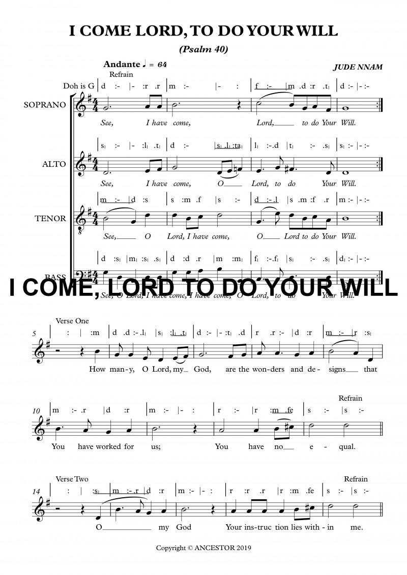 I Come Lord To Do Your Will Ps. 40