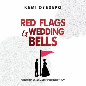 Red Flags & Wedding Bells