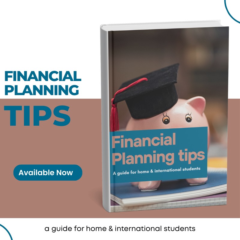 Financial Planning Tips for home & international students