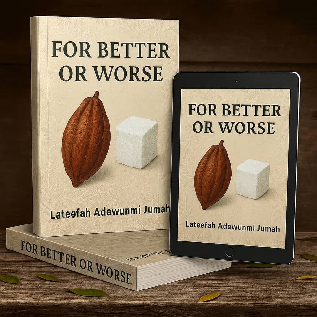 FOR BETTER OR WORSE