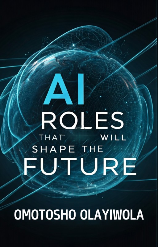 Ai roles that will shape the future