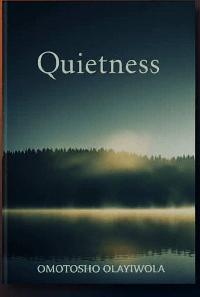 QUIETNESS