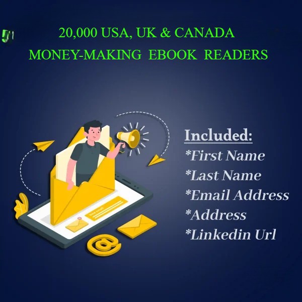 20,000 USA, UK & CANADA MONEY-MAKING EBOOK READERS EMAIL LIST