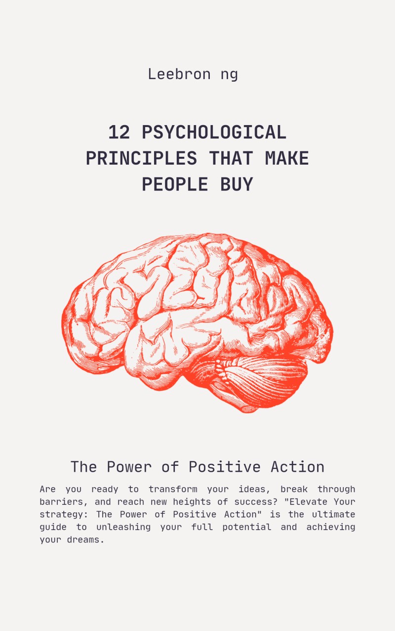 12 Psychological Principles That Make People Buy