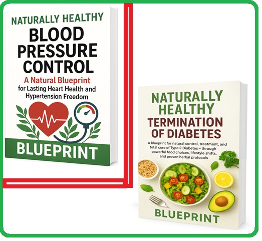 Naturally Healthy 2-in-1 Bundle: BP Control & Diabetes Termination
