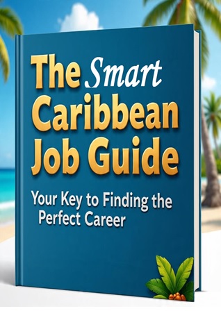 The Smart Caribbean Job Guide