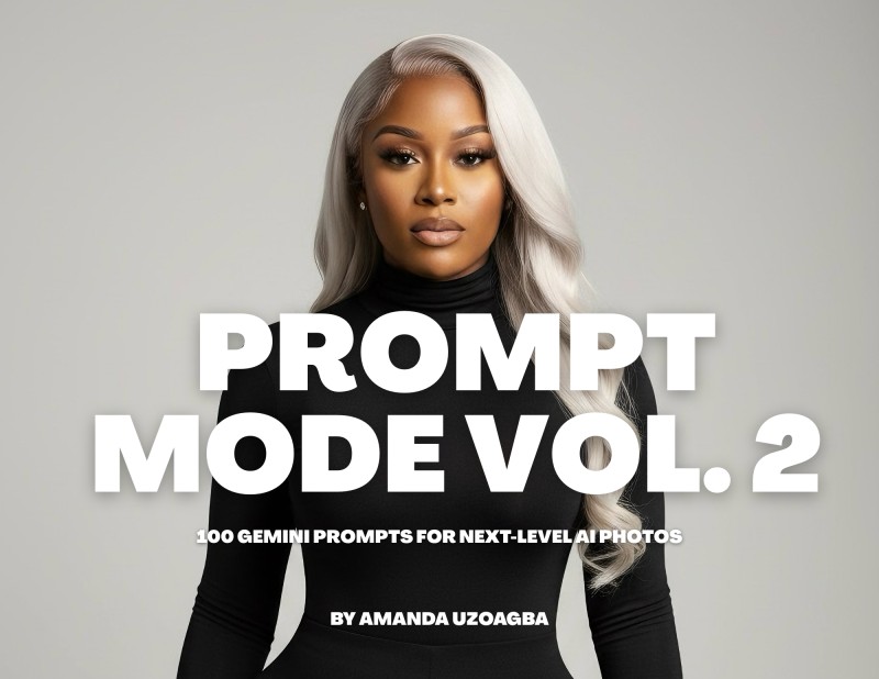 Prompt Mode Vol. 2: 100 Gemini Prompts for Next-Level AI Photos