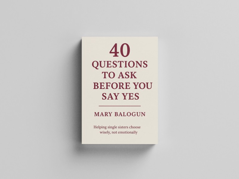 40 QUESTIONS TO ASK BEFORE YOU SAY YES