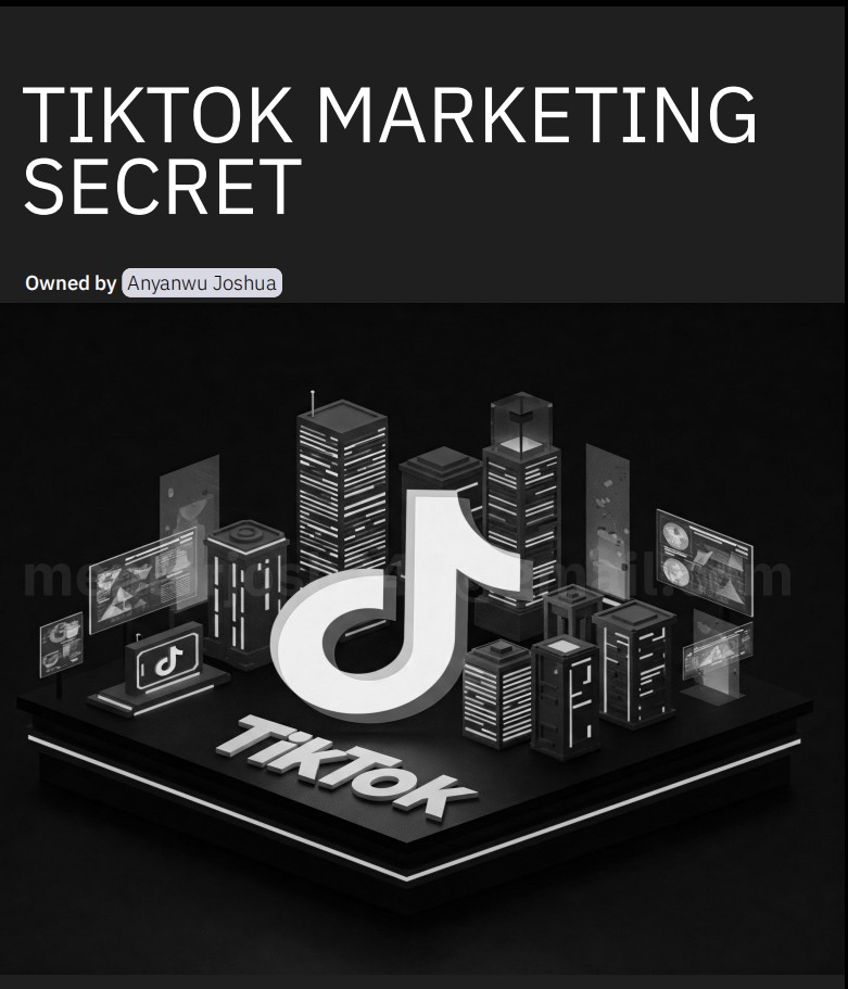Buy TIKTOK MARKETING SECRETS by Anyanwu Joshua on Selar