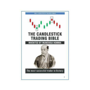 The Candle Stick Trading Bible: Learn Powerful Candlestick Patterns and Price Action Strategies for Forex, Stocks, and Crypto Markets