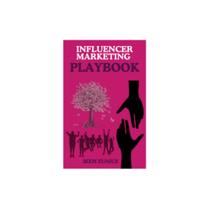 The Influencer Marketing PlayBook