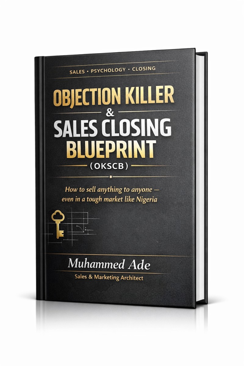 OBJECTION KILLER & SALES CLOSING BLUEPRINT (OKSCB)