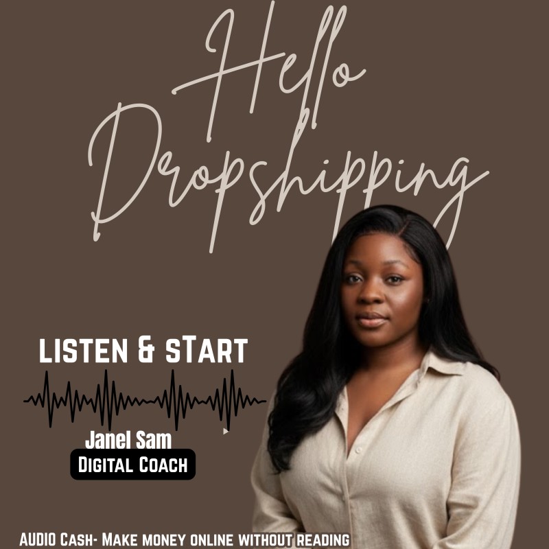 Listen & Earn:Hello Dropshipping for Beginners (Audiobook)”