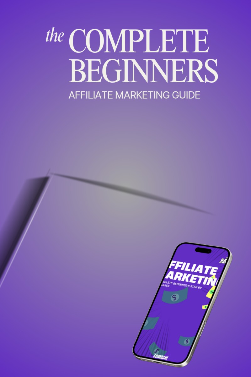A complete beginner's step by step guide to affiliate marketing