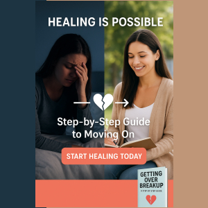 Getting Over a Breakup: A Step-by-Step Guide