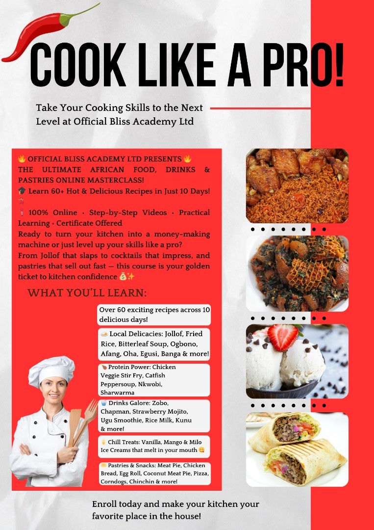 COOK LIKE A PRO -ULTIMATE AFRICAN FOOD, DRINKS & PASTRIES ONLINE TRAINING COURSE