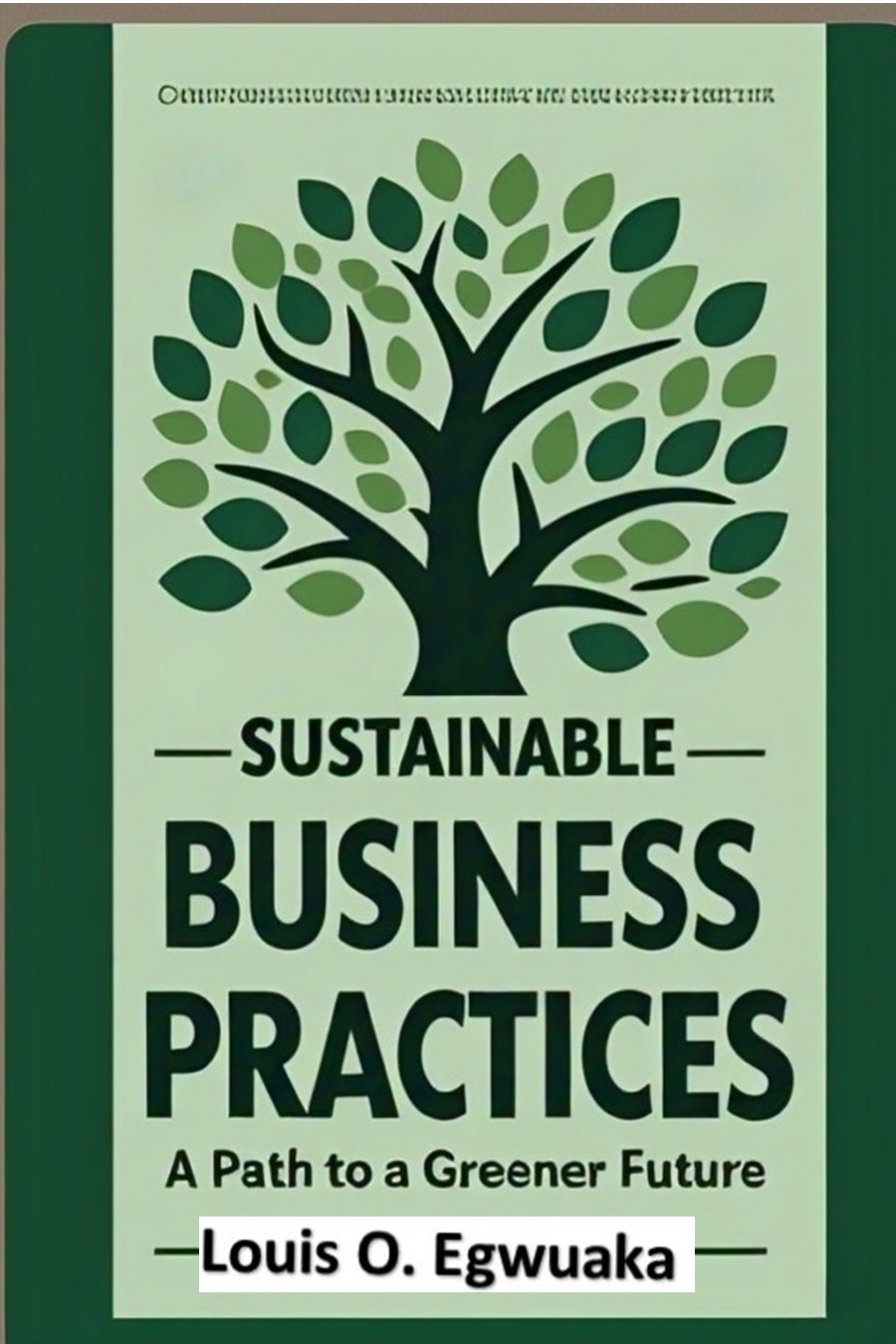 Buy Sustainable Business Practices: A Path to a Greener Future by ...